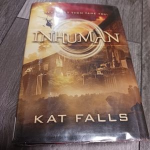 Inhuman book by Kat Falls hardcover book